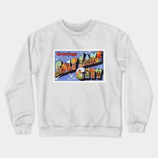 Greetings from Salt Lake City, Utah - Vintage Large Letter Postcard Crewneck Sweatshirt